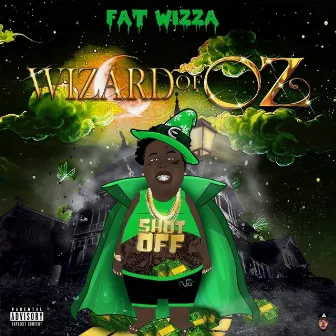 Wizard of OZ by Fat Wizza