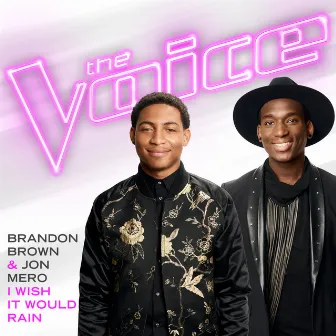 I Wish It Would Rain (The Voice Performance) by Brandon Brown