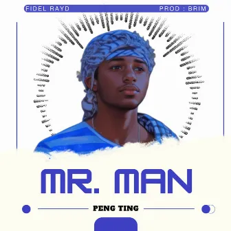 Mr. Man (Peng Ting) by Fidel Rayd