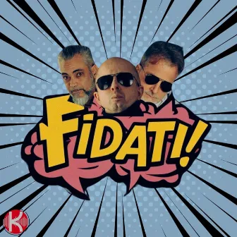 Fidati by Kromatica