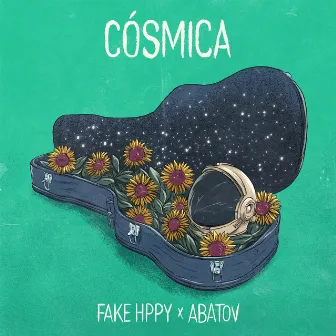 Cósmica by FAKE HPPY