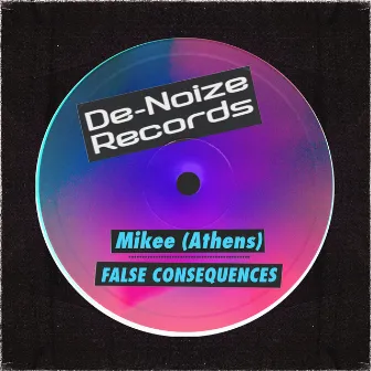 False Consequences by Mikee (Athens)