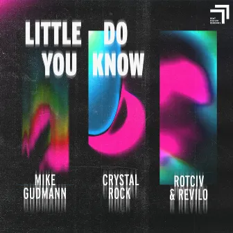 Little Do You Know by Mike Gudmann