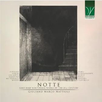 Notte, Solo Harp Nocturnal Works of the 20th Century by Giuliano Marco Mattioli