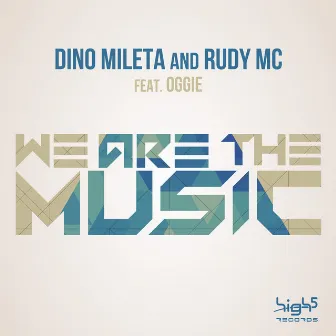 We Are the Music by Rudy Mc