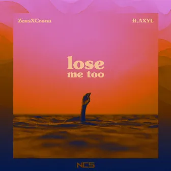 Lose me too by AXYL