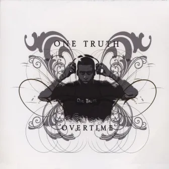 Overtime The EP by One Truth