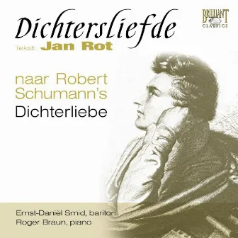 Robert Schumann & Jan Rot: Dichtersliefde by Ernst Daniël Smid