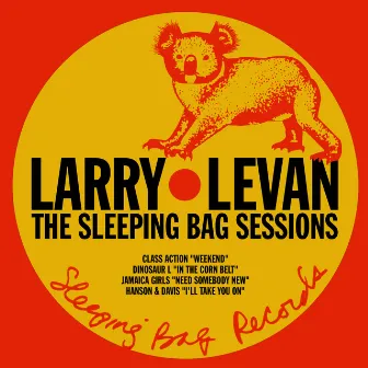 The Sleeping Bag Sessions by Larry Levan