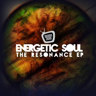 The Resonance EP by Energetic Soul