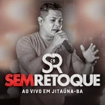 Ao Vivo em Jitauna - Ba by Sem retoque