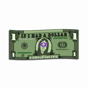 If I Had a Dollar by Chris LaBella