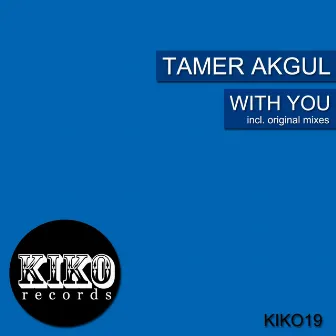 With You by Tamer Akgul