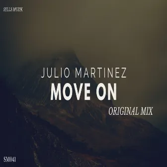 Move On by Julio Martinez