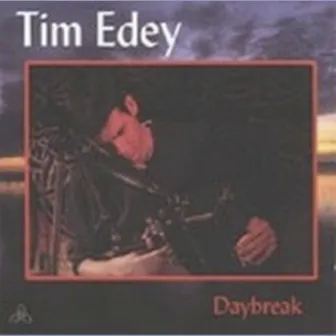 Daybreak by Tim Edey