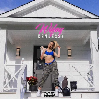 Wifey by Kennessy