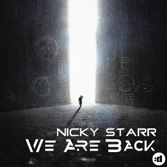 We Are Back by Nicky Starr