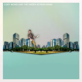 Cory Wong and the Green Screen Band by Cory Wong