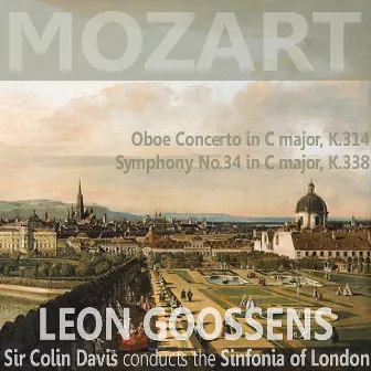 Mozart: Oboe Concerto in C Major, K. 314: Symphony in C Major, No. 34, K. 338 by Unknown Artist