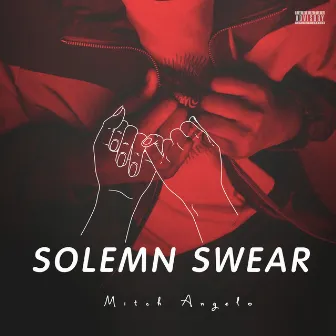 Solemn Swear by Mitch Angelo