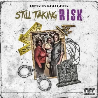 Still Taking Risk by RiskTakerLeek