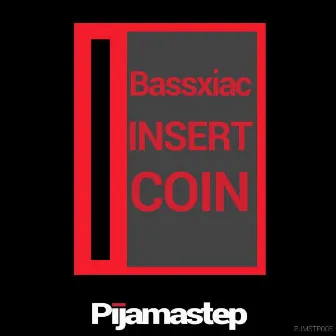 Insert Coin by Bassxiac