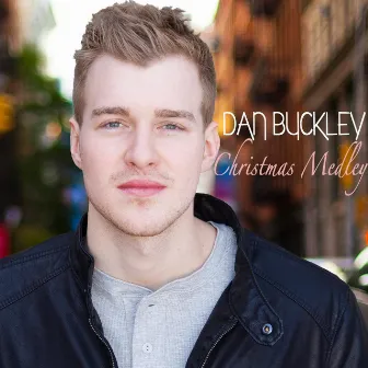 A Christmas Medley: God Rest Ye Merry Gentlemen / O Holy Night / Jingle Bells by Dan Buckley