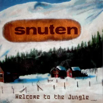 Welcome to the Jungle by Snuten