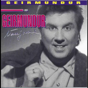 Geirmundur by Geirmundur Valtýsson