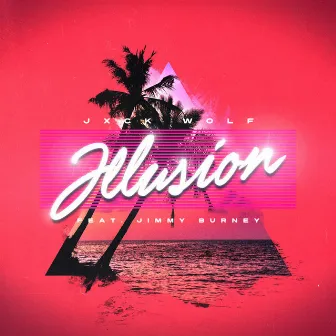 Illusion by Jxck Wolf