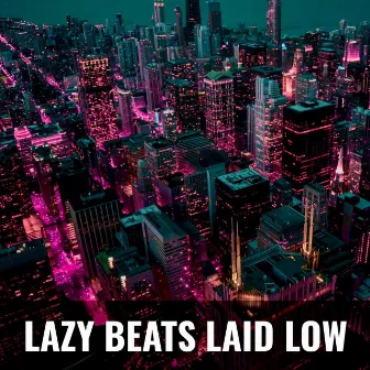 Lazy Beats Laid Low by Donny