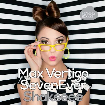 Shakeeee by Max Vertigo