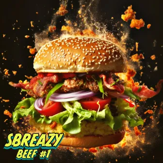 BEEF #1 by SBREAZY