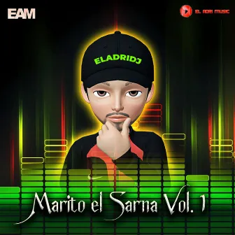 Marito el Sarna, Vol. 1 by El Sarna