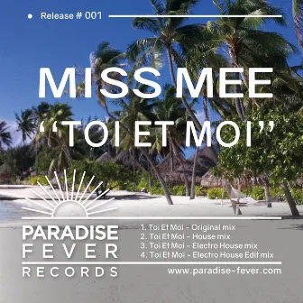 Toi Et Moi by Miss Mee