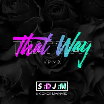 That Way by Conor Maynard