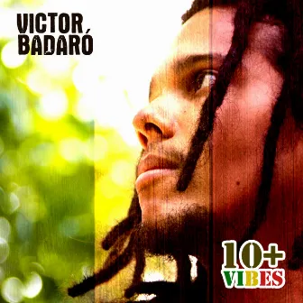 10+Vibes by Victor Badaró