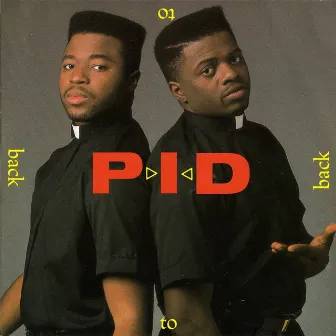 Back to Back by P.I.D.