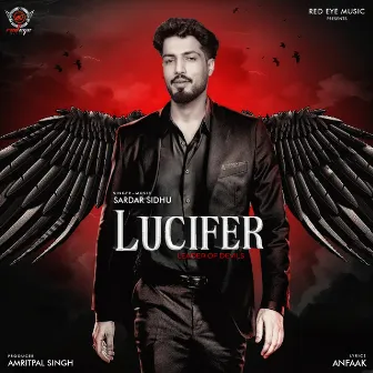 Lucifer Leader of Devils by SARDAR SIDHU