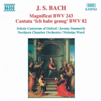 Bach, J.S.: Magnificat in D Major, Bwv 243 / Ich Habe Genug, Bwv 82 by Oxford Schola Cantorum