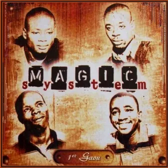 1er Gaou by Magic System