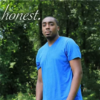 Honest. by J the Virgo