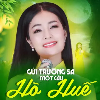 Gửi Trường Sa Một Câu Hò Huế by Trang Thanh