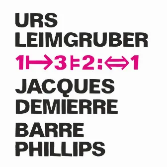 1|→3|=2:↔1 by Jacques Demierre