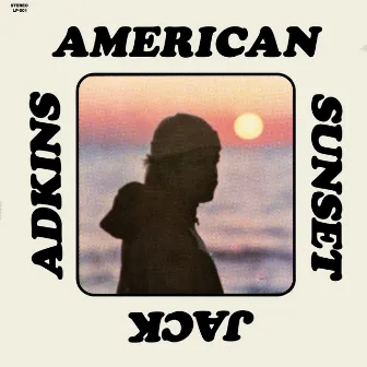 American Sunset by Jack Adkins