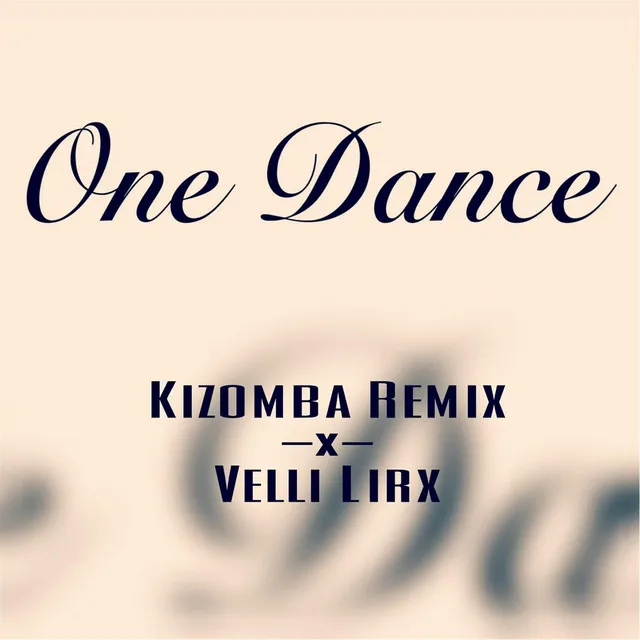 One Dance (Kizomba Remix)