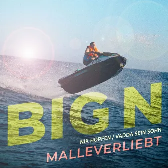 Malleverliebt by Big N