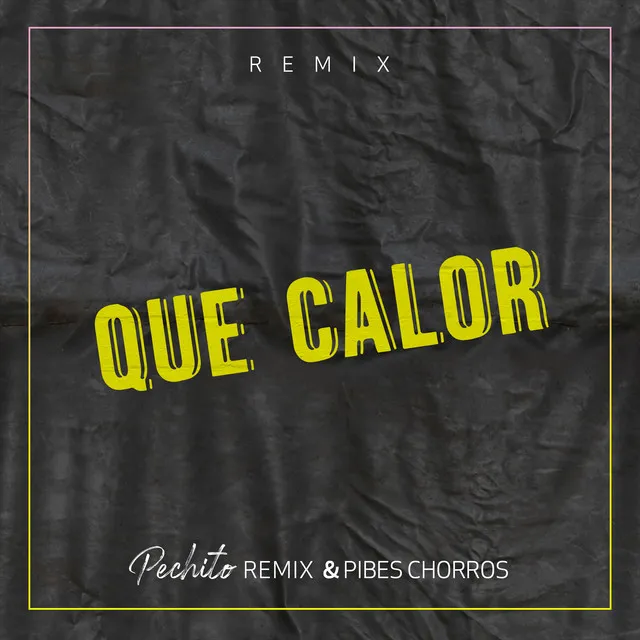 Que Calor - Remix