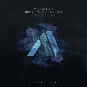 Break Out / Chasing by Voskoley