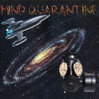 Mind Quarantine by B RO